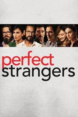 Perfect Strangers (Perfetti sconosciuti) poster