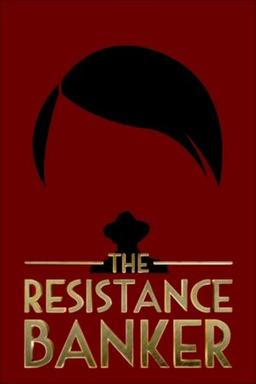The Resistance Banker (Bankier van het Verzet) poster